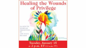 Healing the Wounds of Privilege