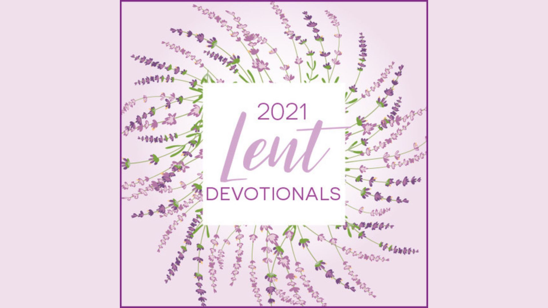 2021 Lenten devotions (Year B)