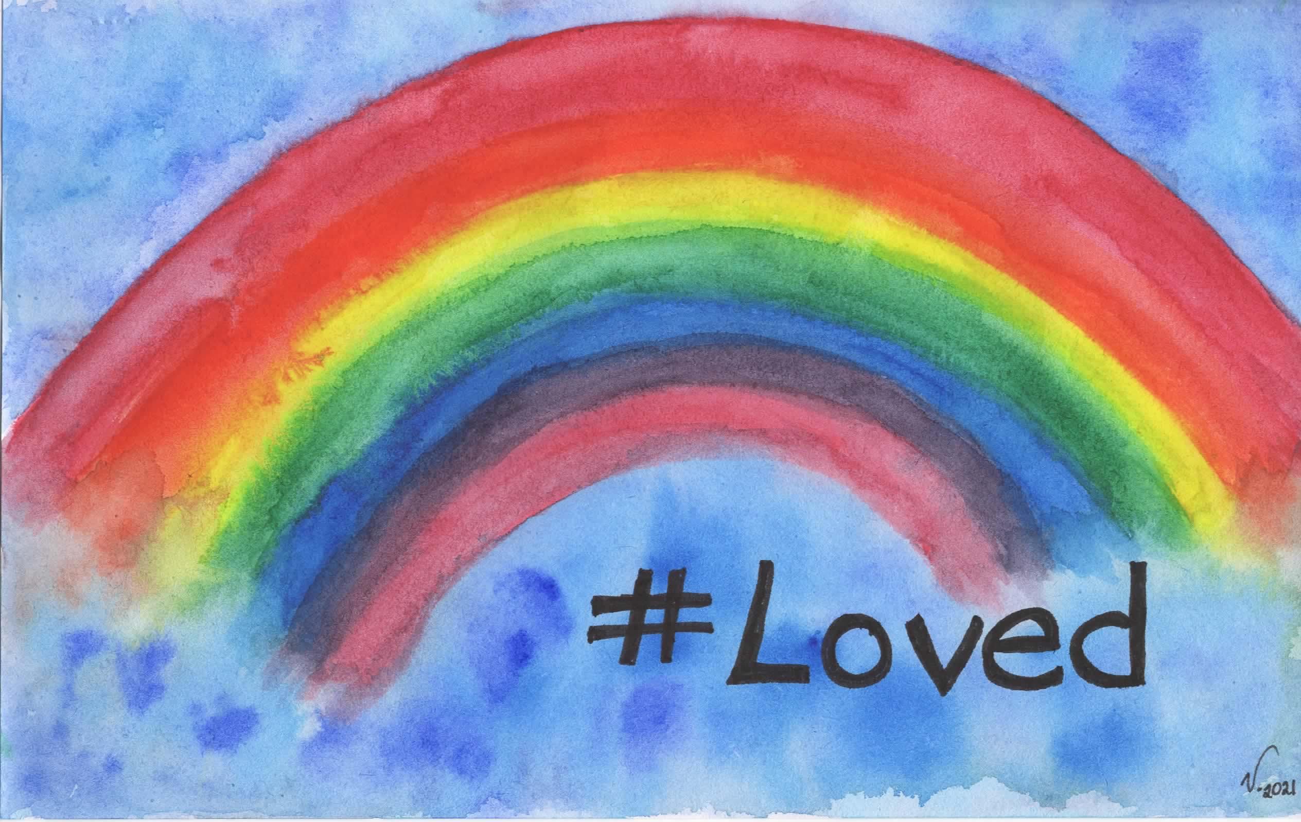 A painted rainbow with the word "#Loved" in the corner. Creating inclusive spaces.