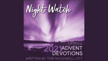 2021 Advent devotions: Night Watch (Year C)