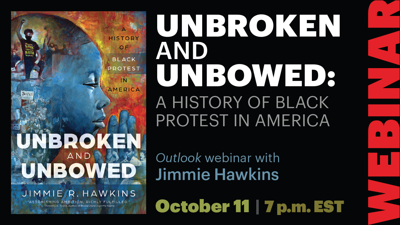 Unbroken and Unbowed: A History of Black Protest in America