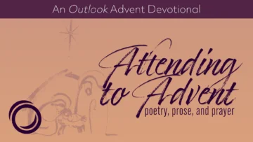 Attending to Advent: poetry, prose and prayer