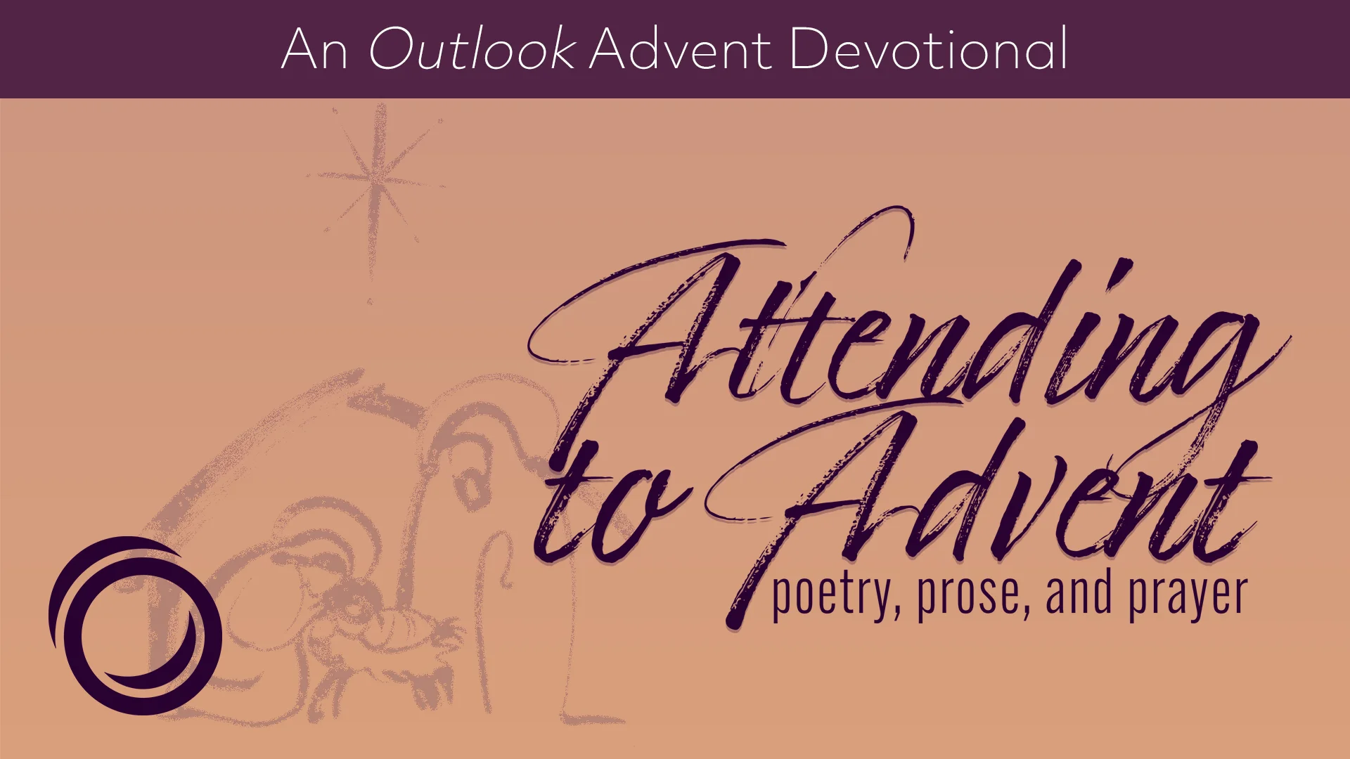 Attending to Advent: poetry, prose and prayer