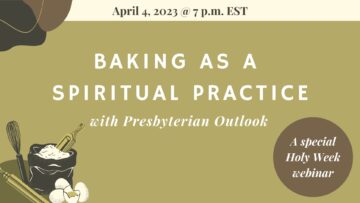 Baking bread as a spiritual practice