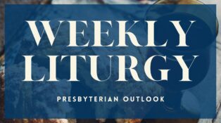 A graphic that says weekly liturgy