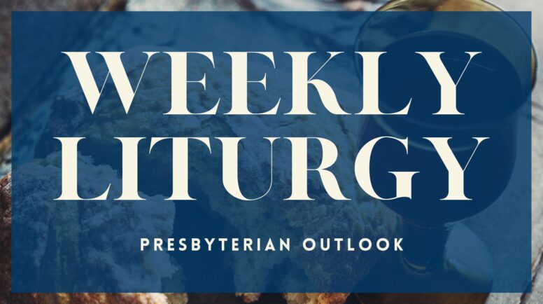 A graphic that says weekly liturgy