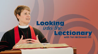 A graphic with a picture of Teri McDowell Ott behind a lectern in a church and the words "Looking into the Lectionary."