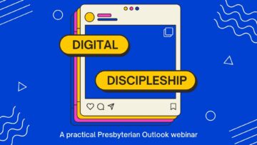 Digital discipleship: How to create connectional ministry using social media