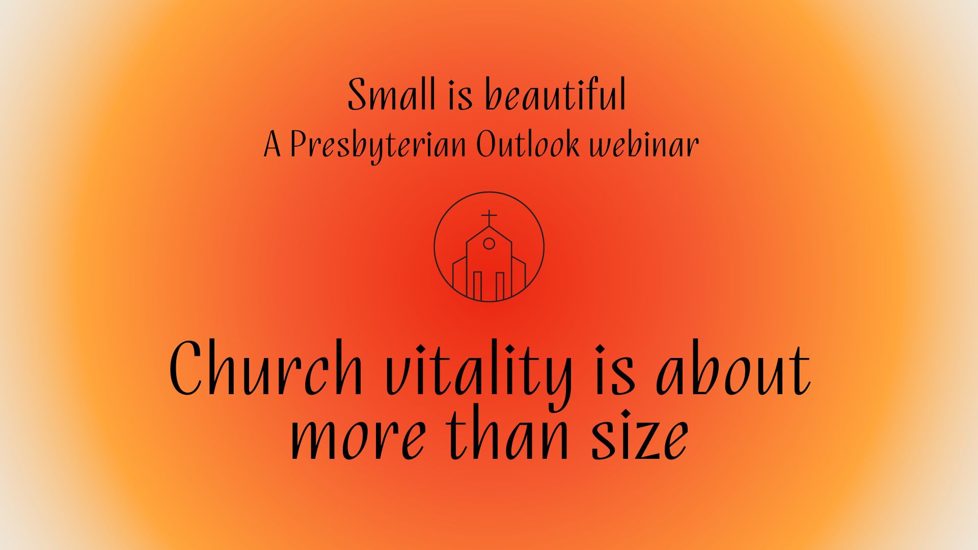 Small is beautiful: Cultivating vibrant communities in the PC(USA)