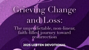 2025 Lenten devotion from Presbyterian Outlook