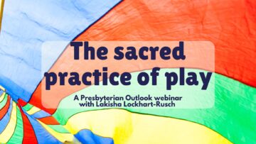 The sacred practice of play