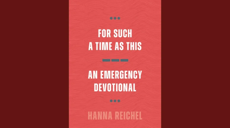 For Such a Time as This: An Emergency Devotional
