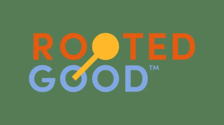 rooted good