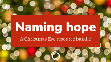 Naming home: A christmas eve resource bundle