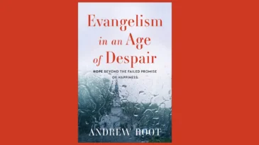 Book cover of Evangelism in an Age of Despair.
