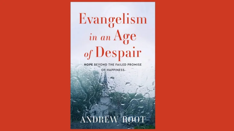 Book cover of Evangelism in an Age of Despair.