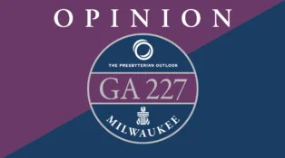 Presbyterian Outlook GA227 logo with the word "opinion" written over it