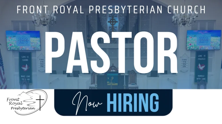 front royal presbyterian church now hiring a pastor