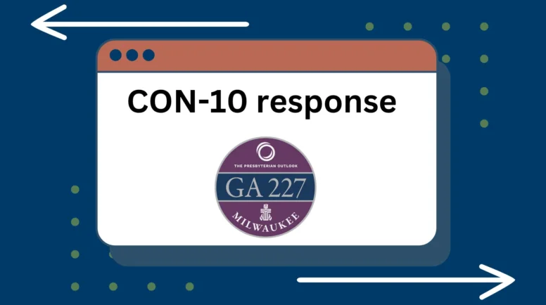 "CON-10 response" with the Presbyterian Outlook GA227 logo