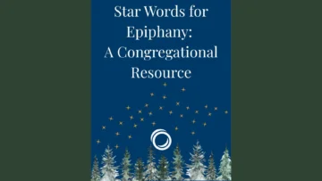 Star Words for Epiphany: A Congregational Resource