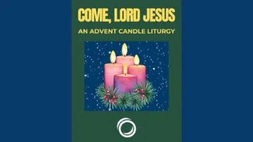 come, lord jesus advent candle liturgy